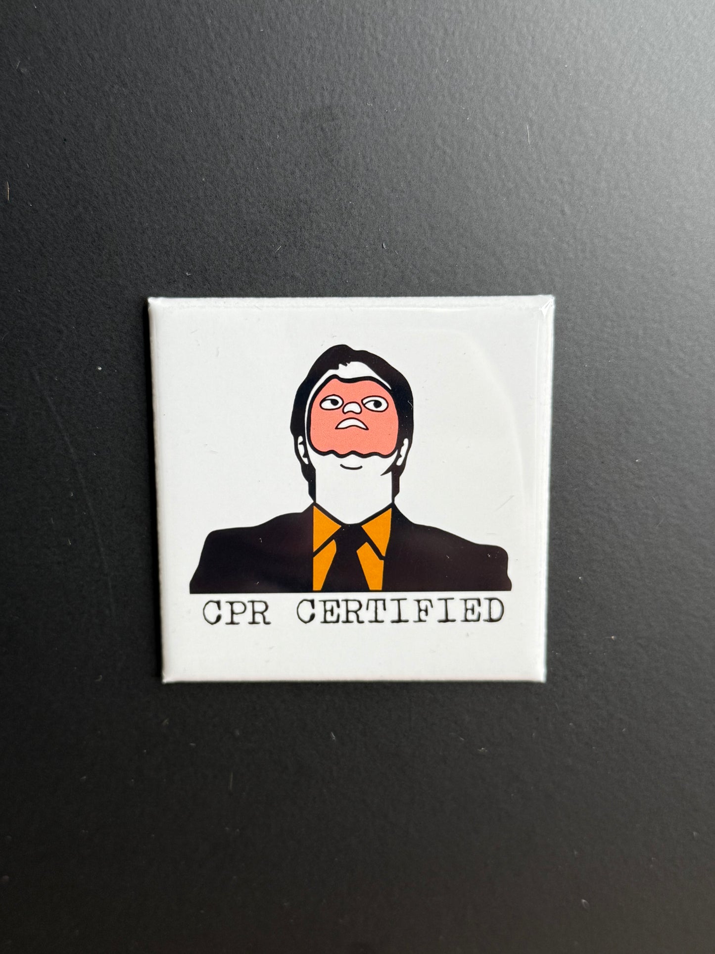 CPR Certified Dwight Schrute Magnet