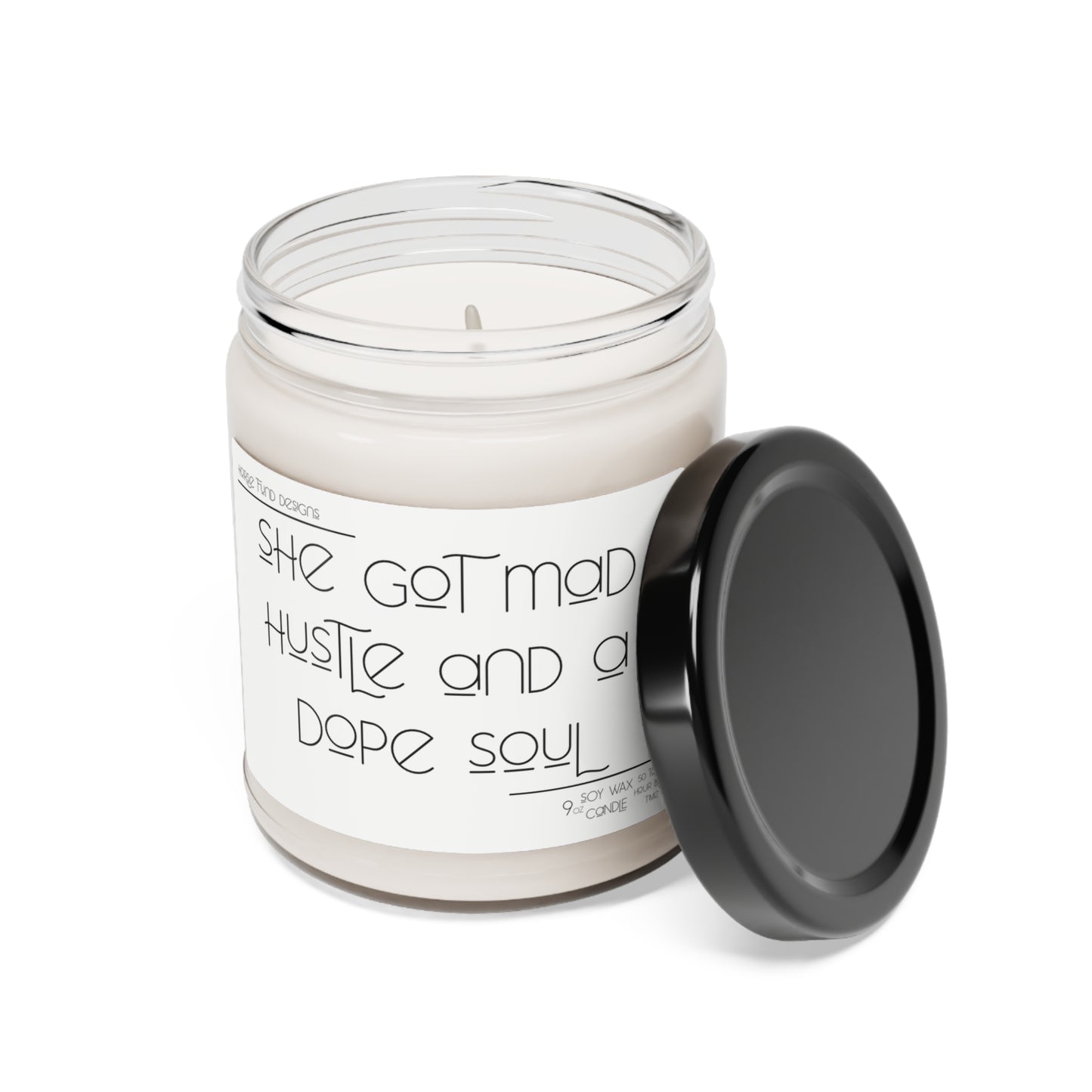 She Got Mad Hustle and A Dope Soul  Funny Soy Candle, 9oz