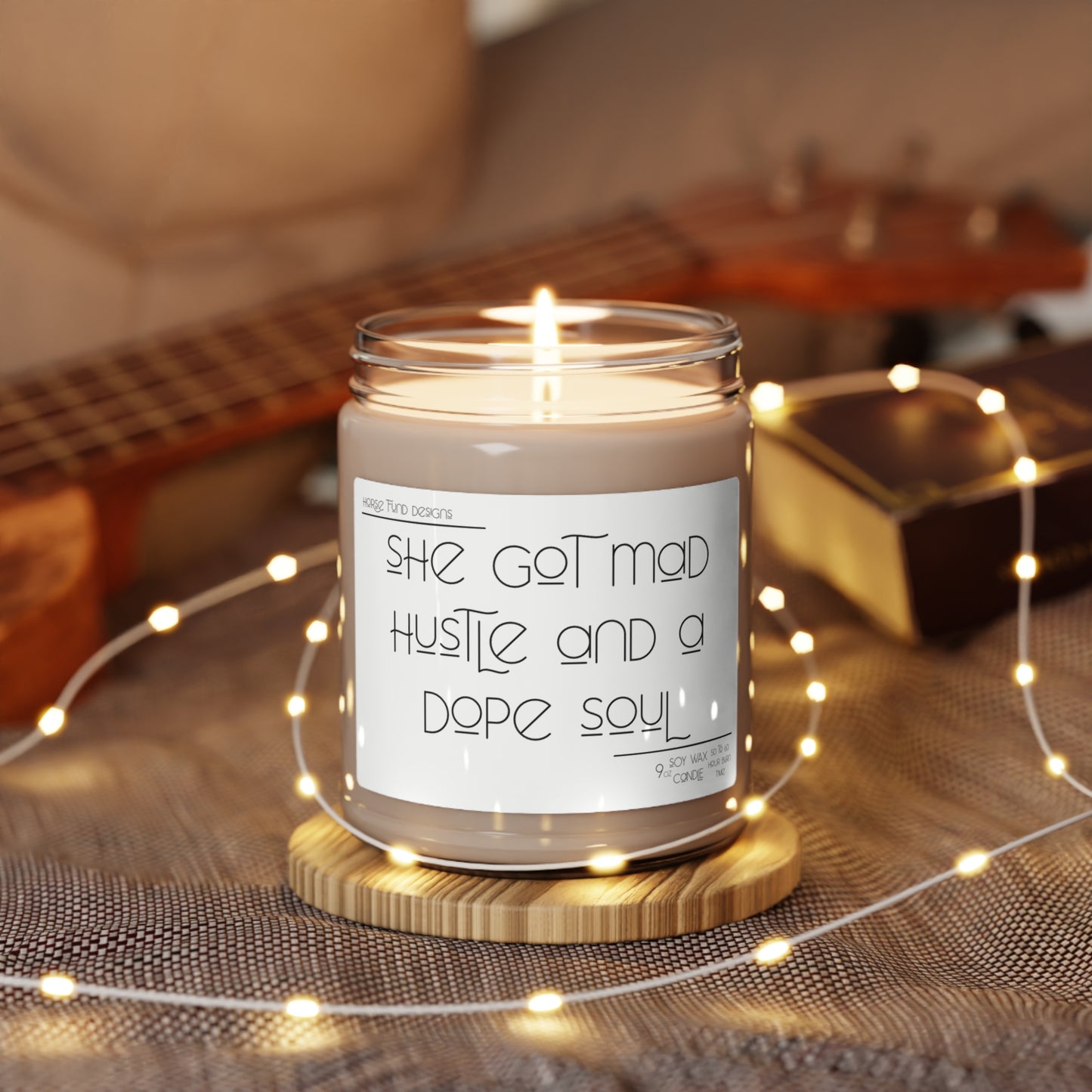 She Got Mad Hustle and A Dope Soul  Funny Soy Candle, 9oz