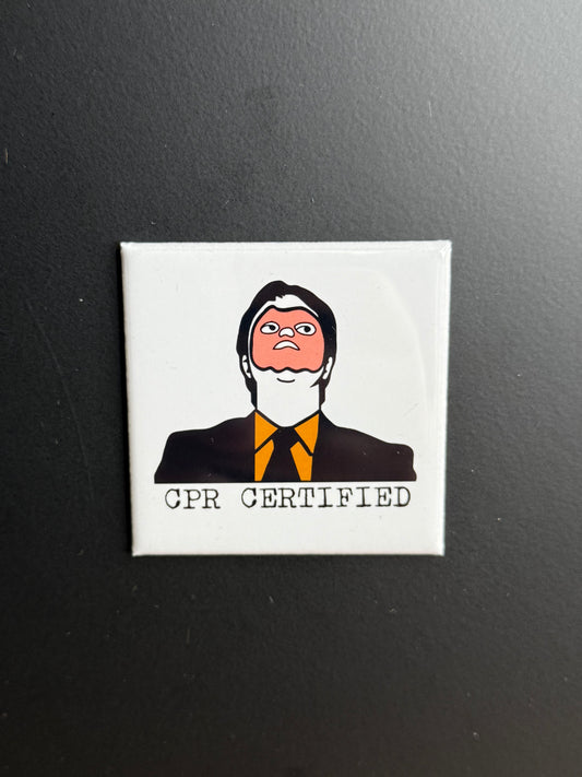 CPR Certified Dwight Schrute Magnet