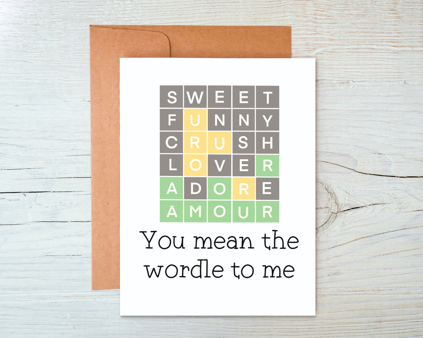 You Mean The Wordle To Me Greeting Card