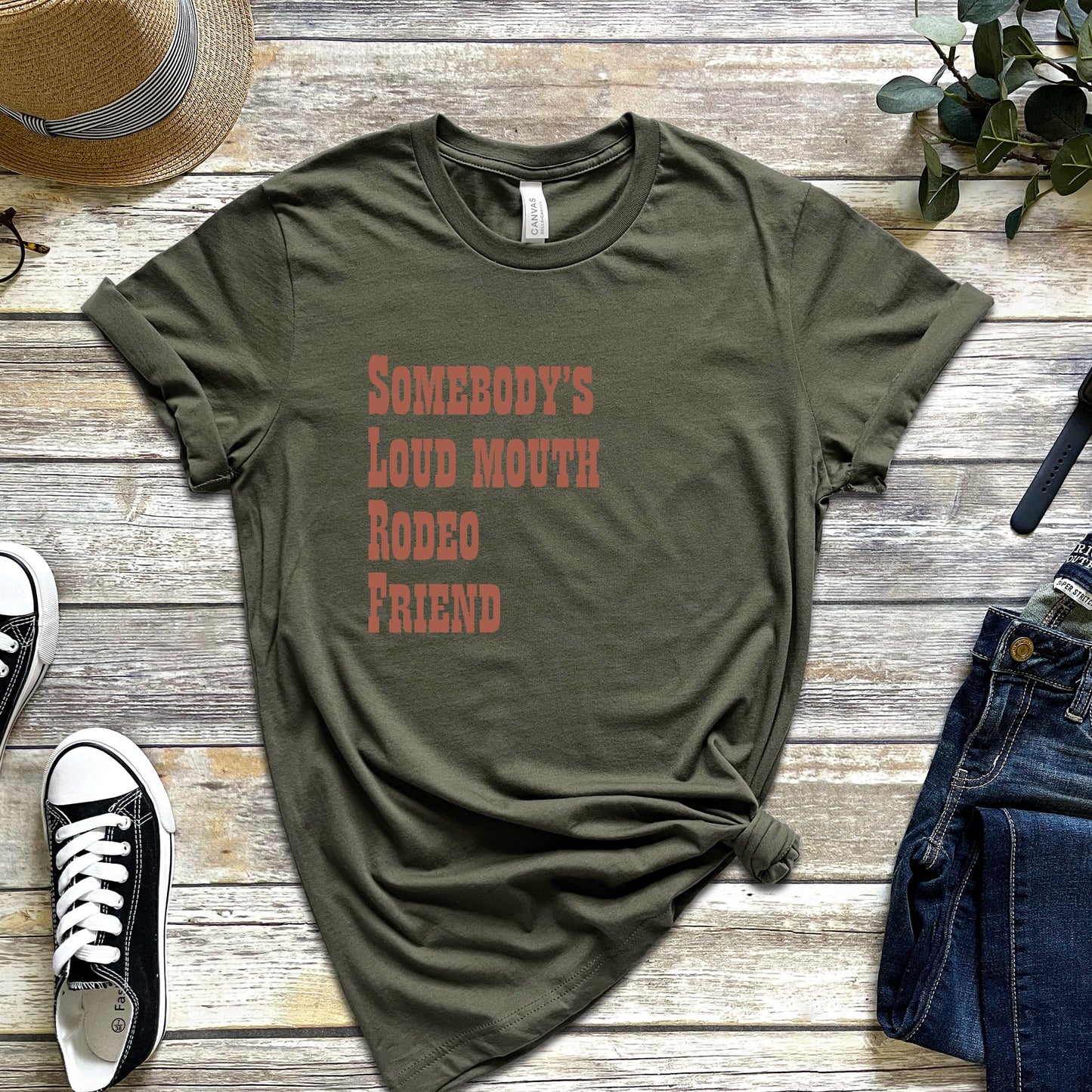 Somebody's Loud Mouth Rodeo Friend T-Shirt