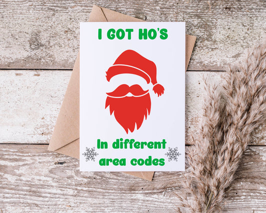 I Got Ho's In Different Area Codes Greeting Card