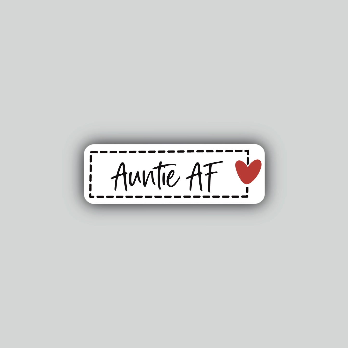 Auntie AF Sticker