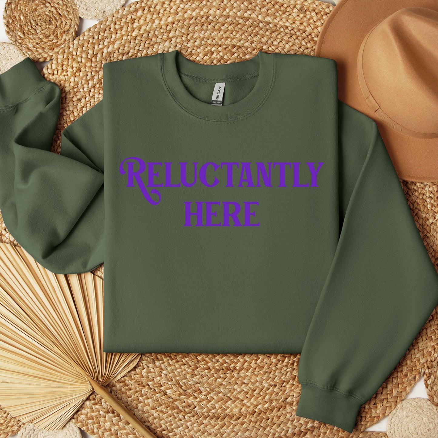 Reluctantly Here Crewneck Sweatshirt