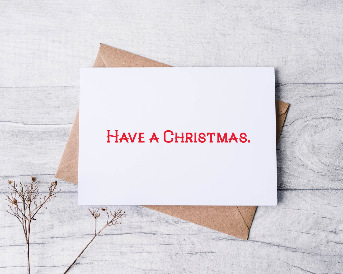 Have a Christmas Greeting Card