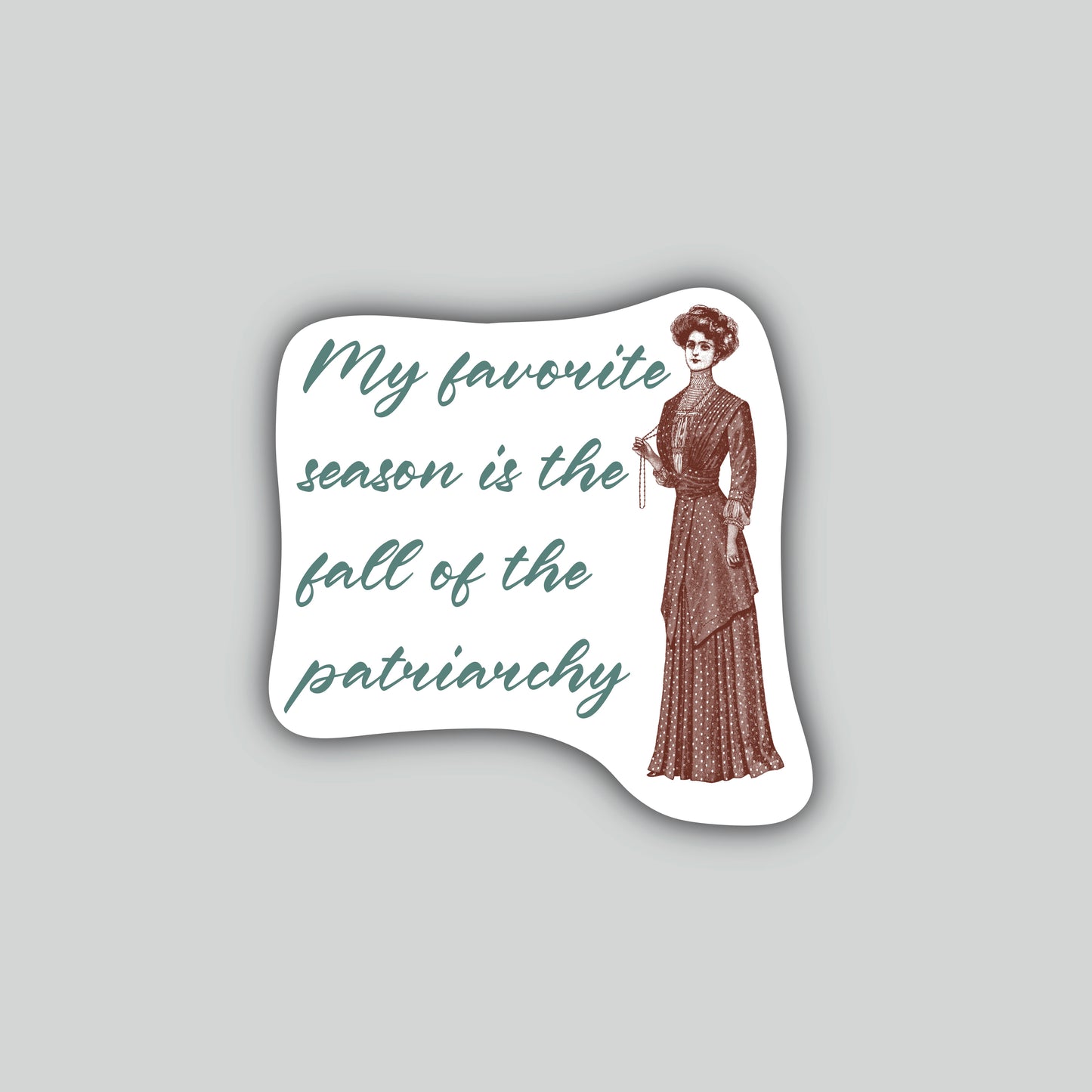 My Favorite Season Is The Fall of The Patriarchy Victorian Sticker