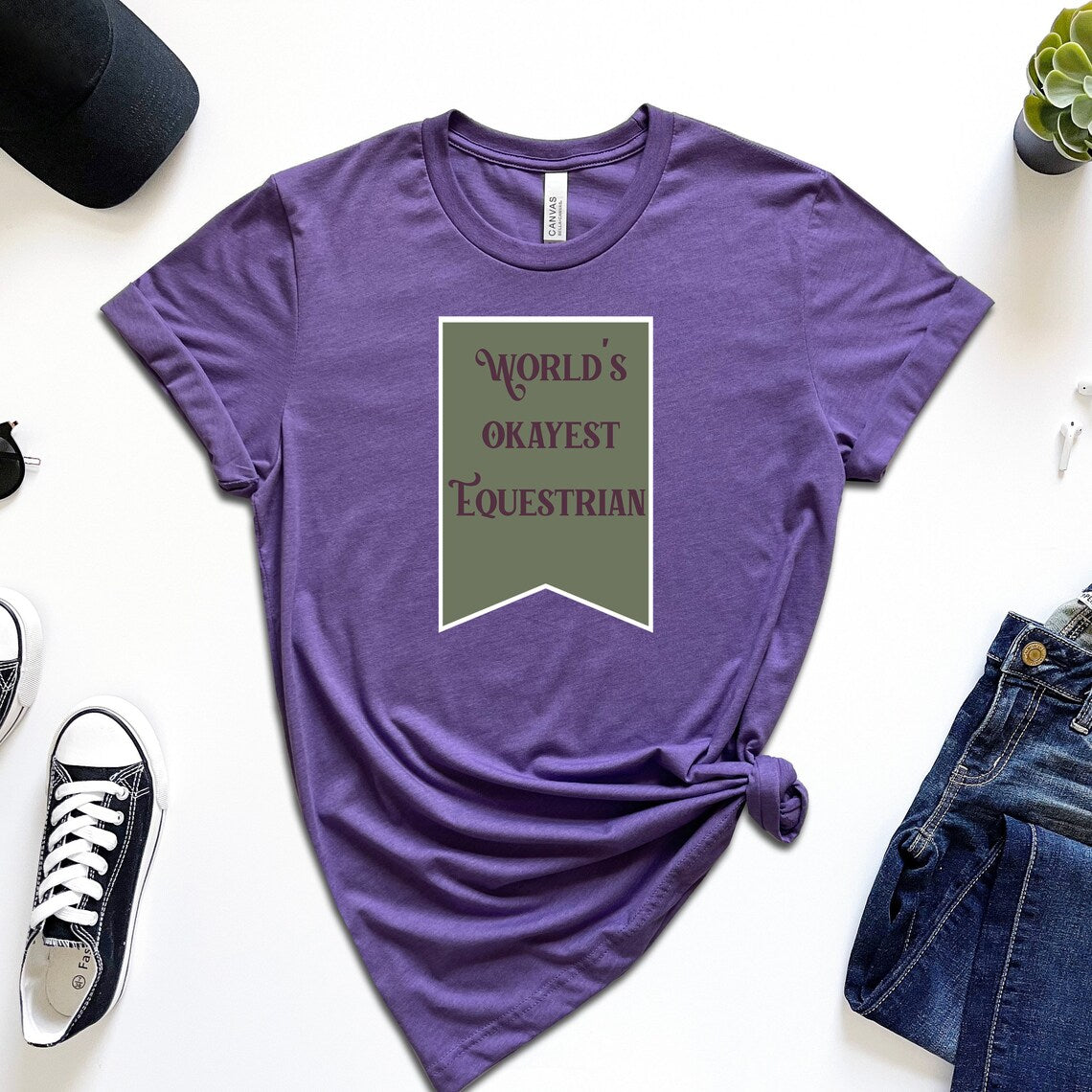 World's Okayest Equestrian T-Shirt