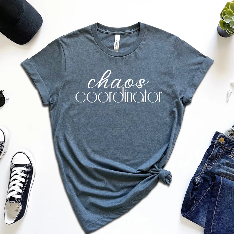 Chaos Coordinator T-Shirt