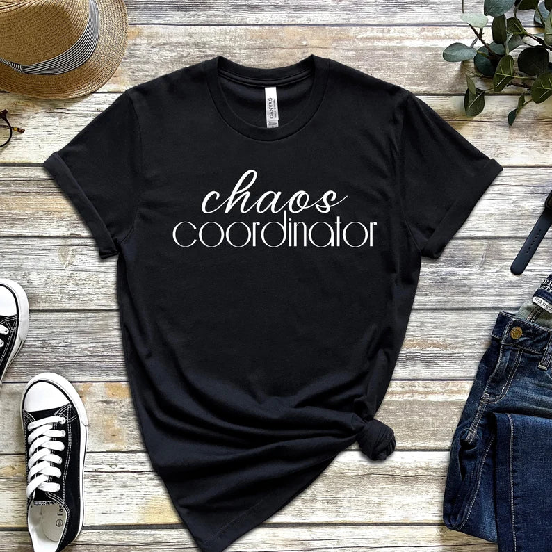 Chaos Coordinator T-Shirt