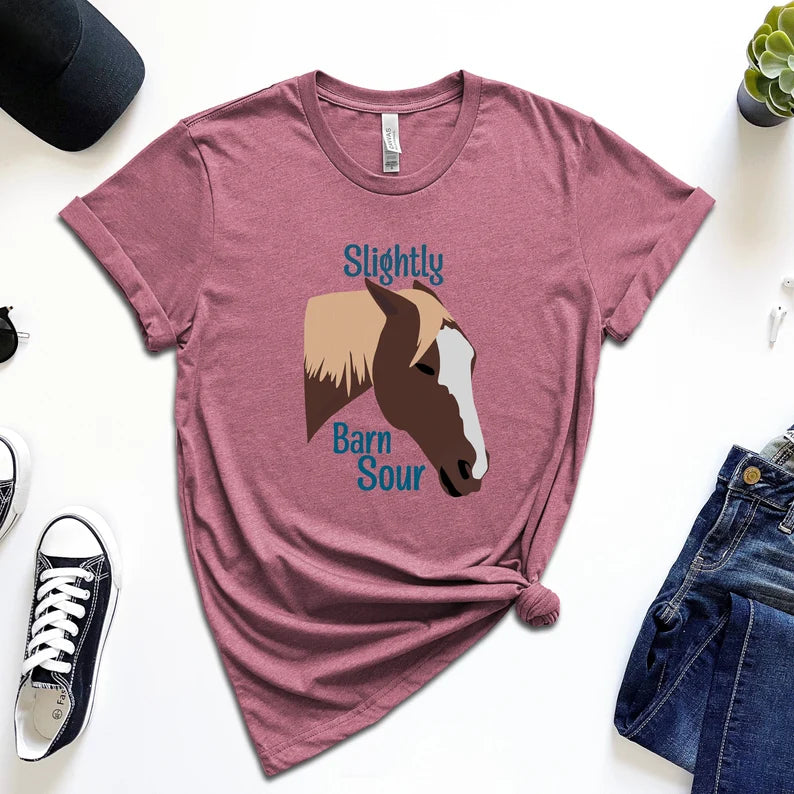 Slightly Barn Sour T-Shirt