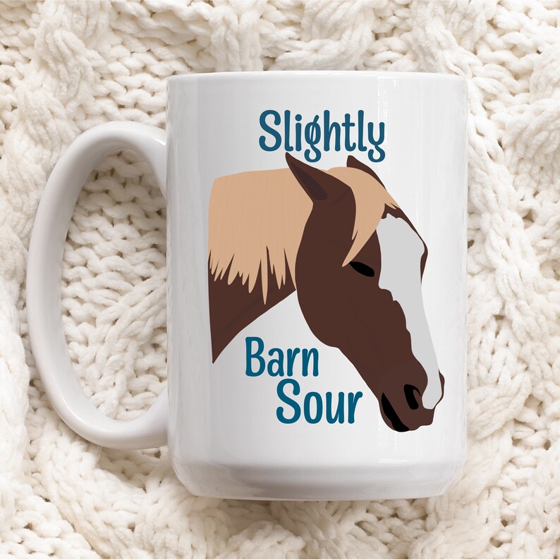 Slightly Barn Sour Ceramic Mug 15oz