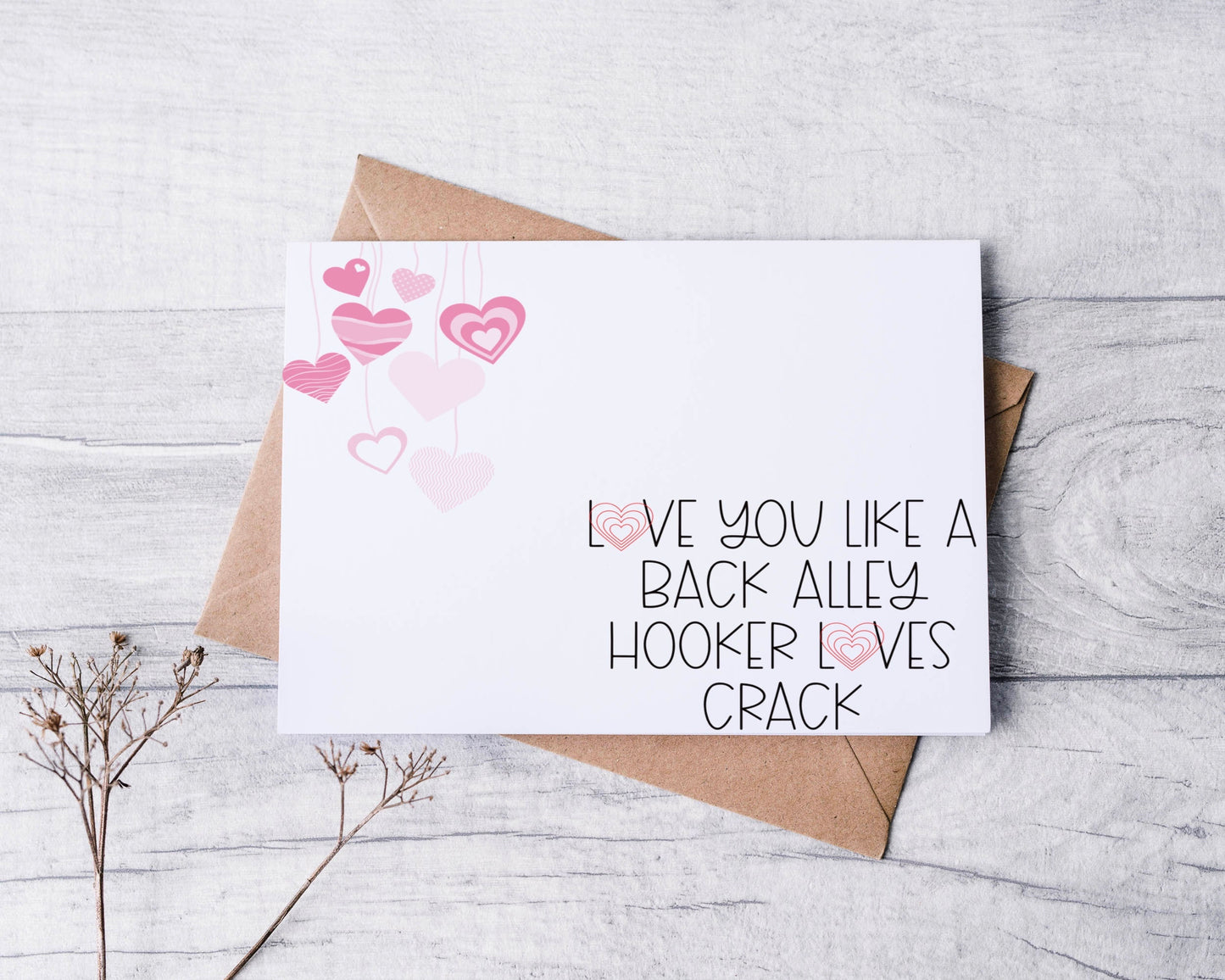 Love You like a Back Alley Hooker Greeting Card