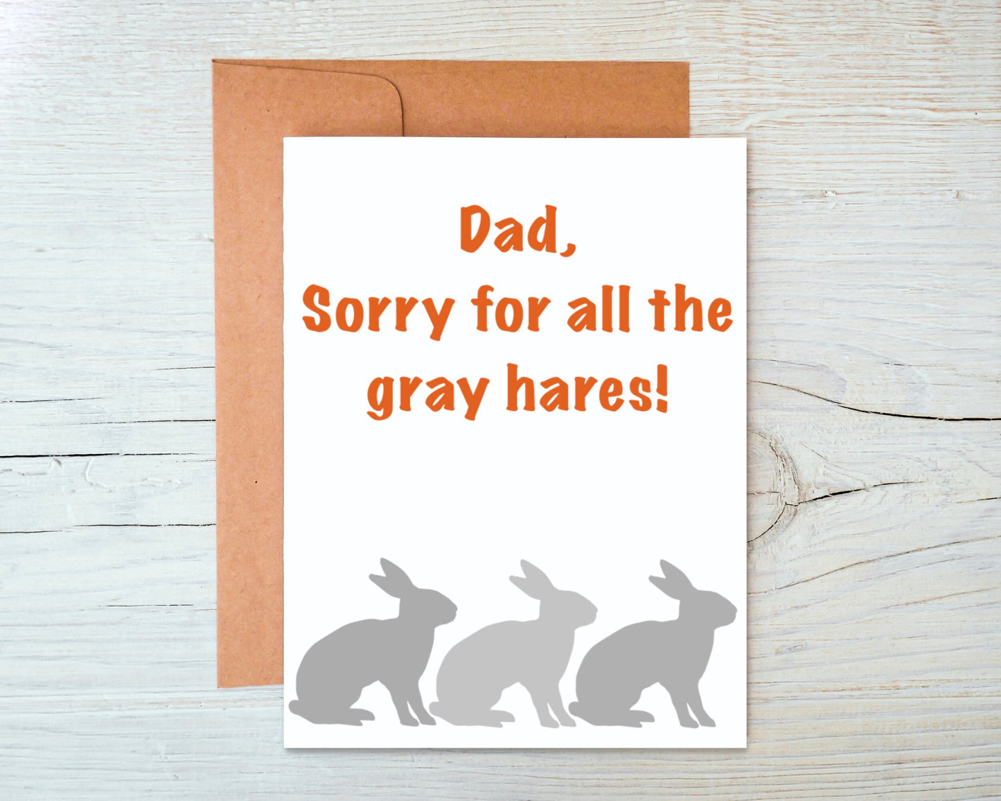 Dad, Sorry For The Gray Hares Greeting Cards