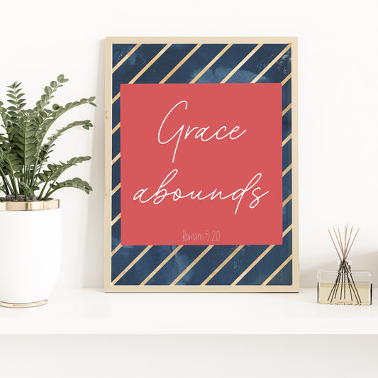 Grace Abounds Art Print