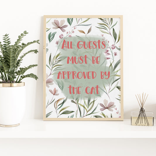 All Guests Must be Approved by the Cat Art Print