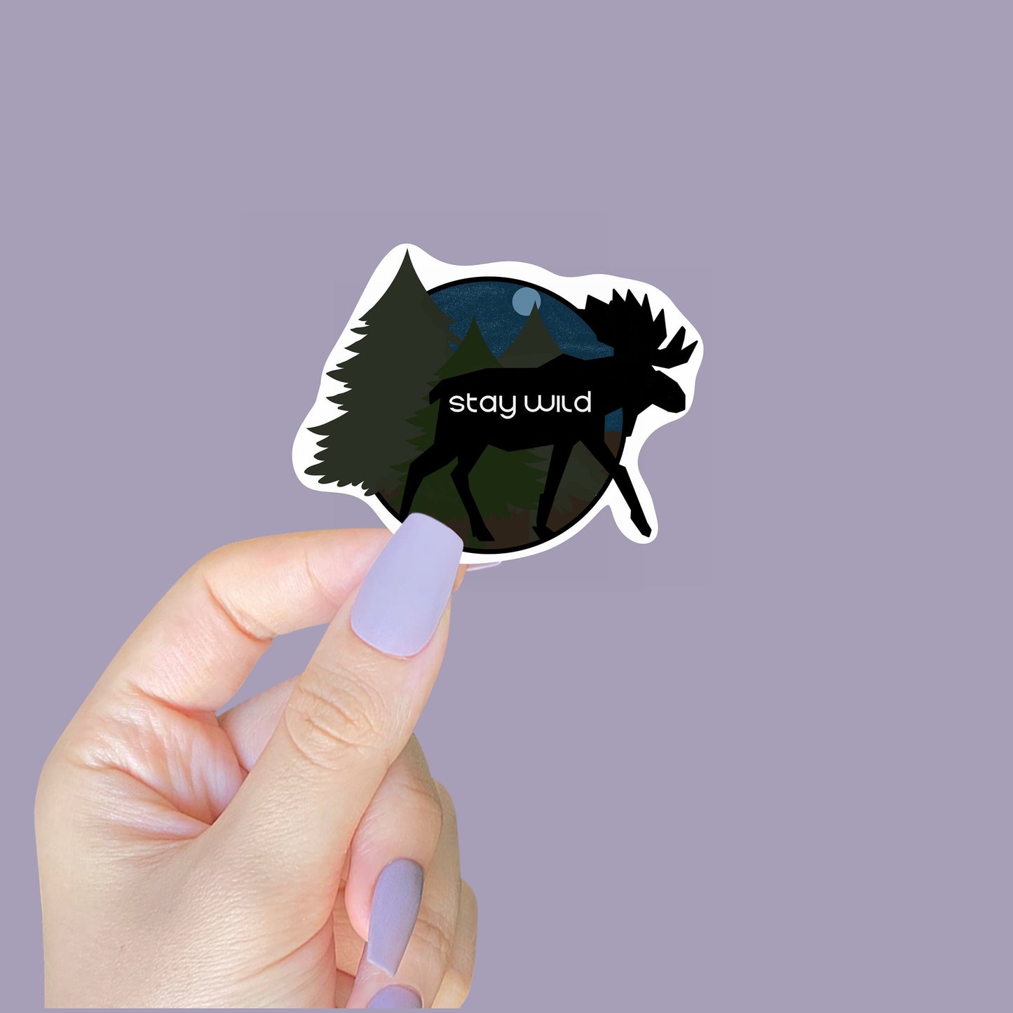 Stay Wild Moose Sticker