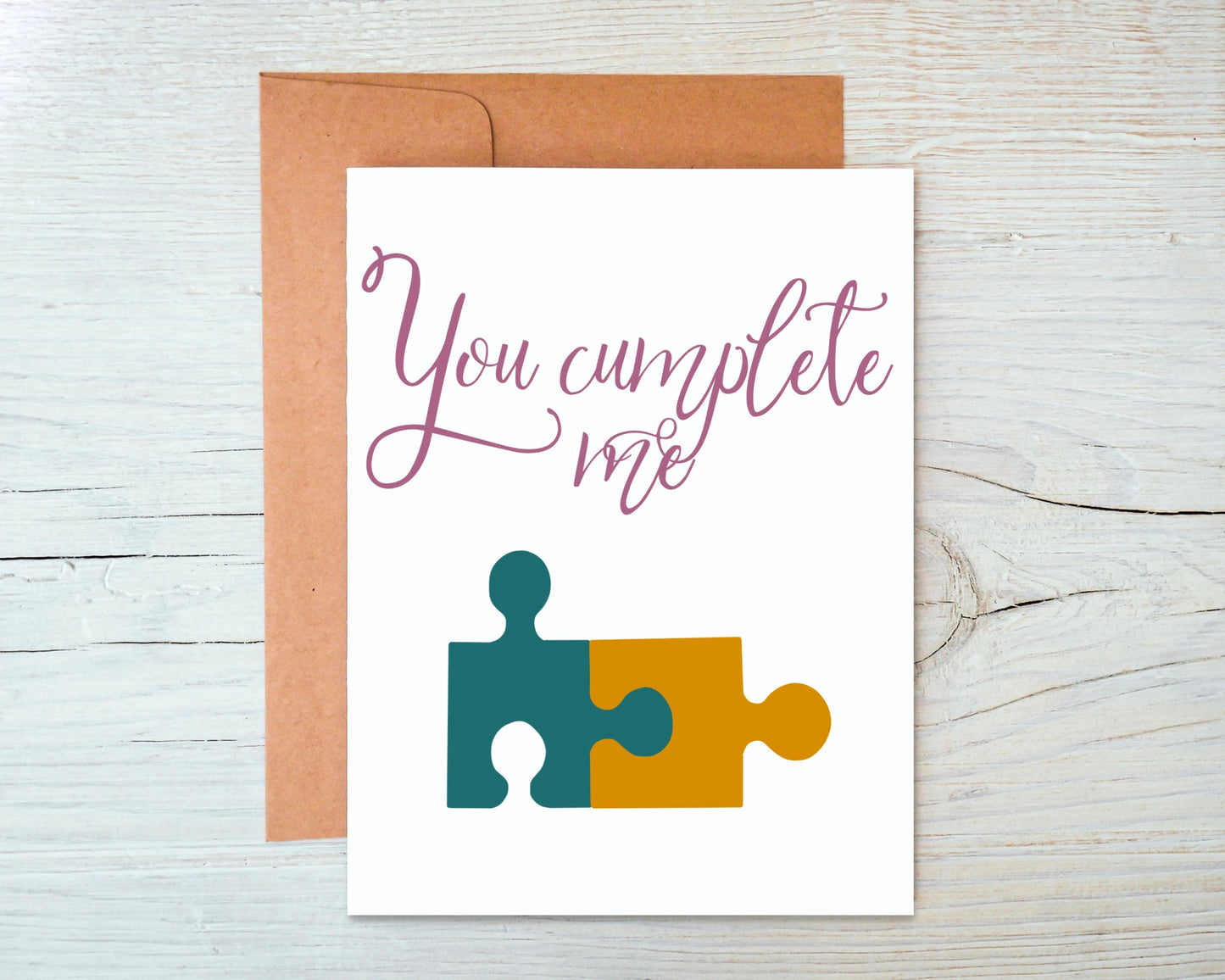 You Cumplete Me Greeting Card