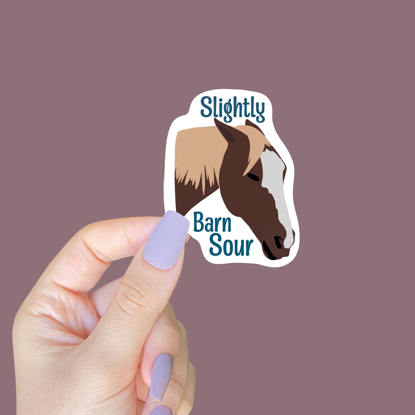 Slightly Barn Sour Sticker